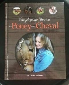 Encyclopédie Passion du Poney et du Cheval