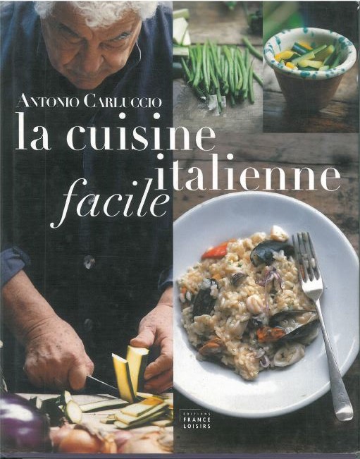 LA CUISINE ITALIENNE FACILE