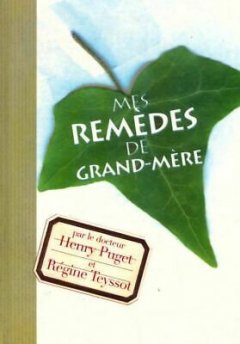 Mes remèdes de grand-mère