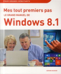 Le grand manuel de Windows 8.1