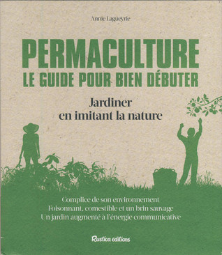 Permaculture: Le guide pour bien débuter