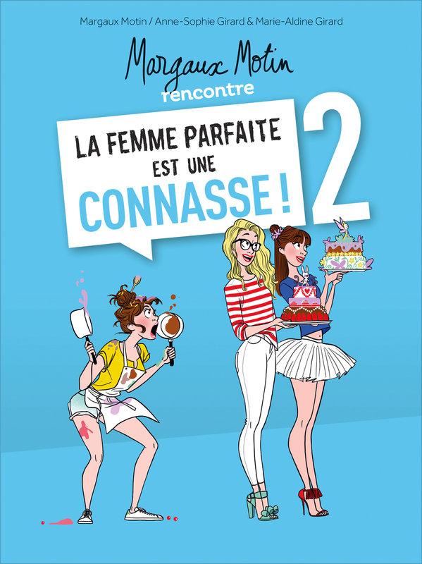 Margaux Motin rencontre la femme parfaite est une connasse 2