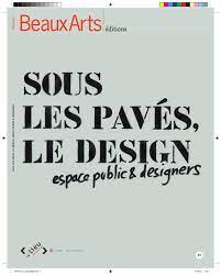 SOUS LES PAVES, LE DESIGN - ESPACE PUBLIC & D...