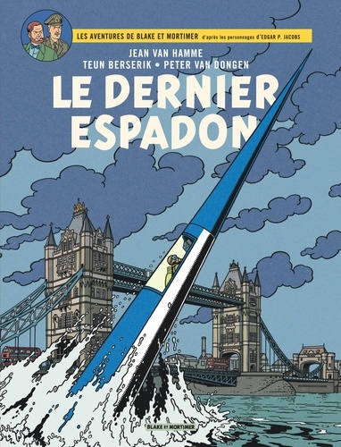 Les aventures de Blake et Mortimer Tome 28 - Le Dernier Espadon