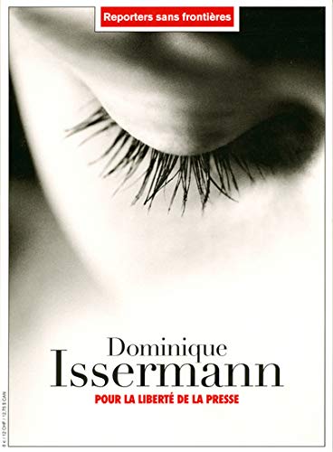 Dominique Issermann : Pour la liberté de la presse