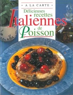 DELICIEUSES RECETTES ITALIENNES DE POISSON