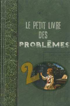 LE PETIT LIVRES DES PROBLEMES