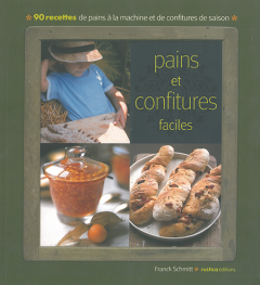 PAINS ET CONFITURES FACILES