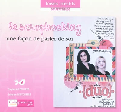 Scrapbooking, une façon de parler de soi