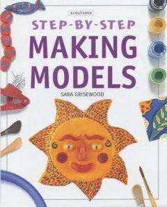 STEP-BY-STEP MAKING MODELS