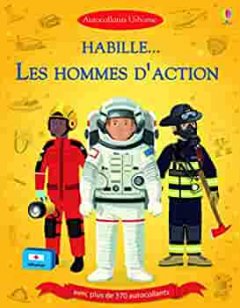 Habille... Les Hommes d'action