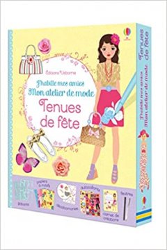 J'habille mes amies Mon atelier de mode - Tenues d...