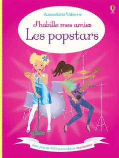 J'HABILLE MES AMIES - LES POPSTARS