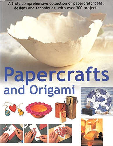 MAKING GREAT PAPERCRAFTS ORIGAMI