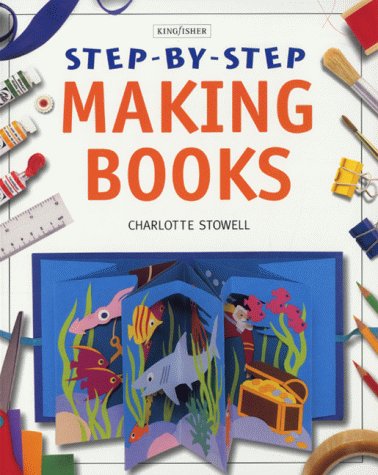 STEP-BY-STEP MAKING BOOKS
