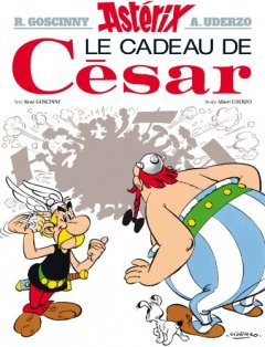 Astérix, tome 21 : Le Cadeau de César