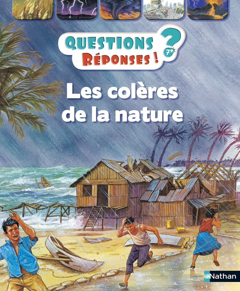 Questions Réponses!?-7+- les colères de la nature