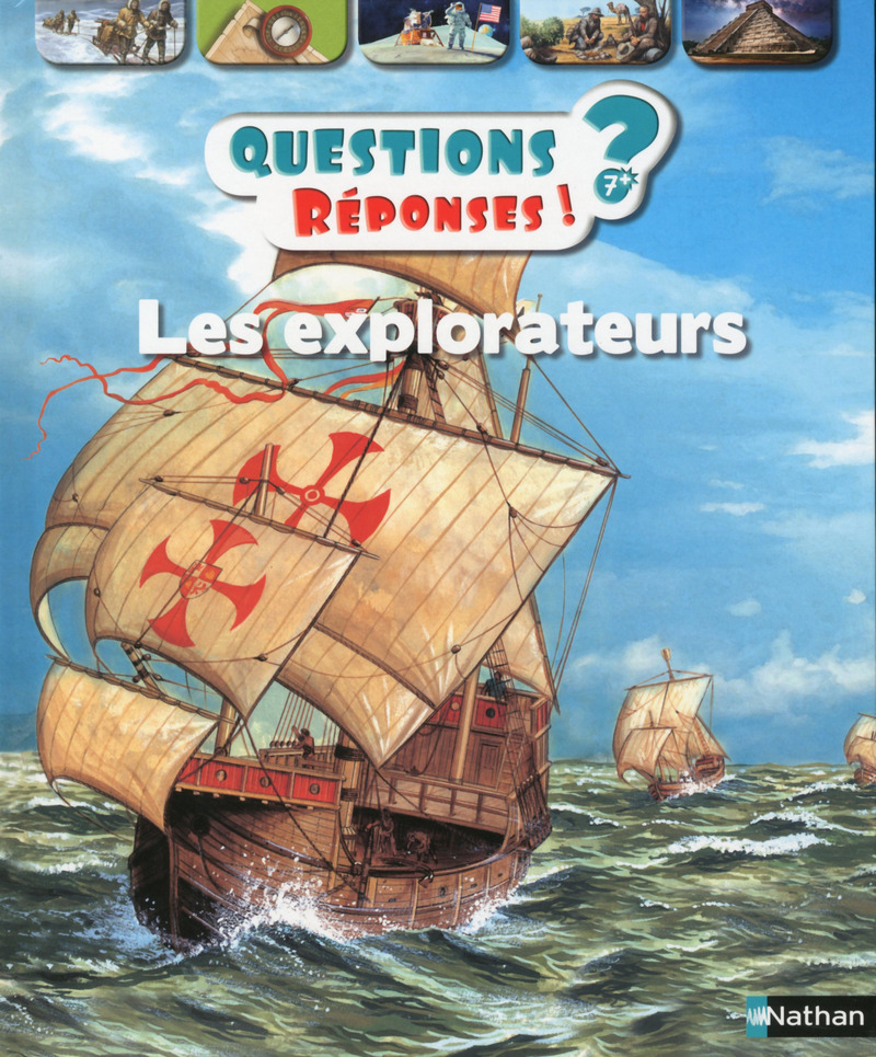 Questions Réponses!?-7+- Les explorateurs