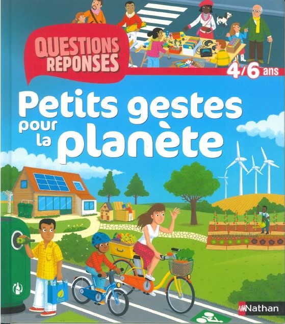 Petits gestes pour la planète 4/6 ans