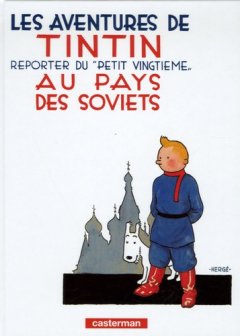 Les Aventures de Tintin, Tome 1 : Tintin reporter ...