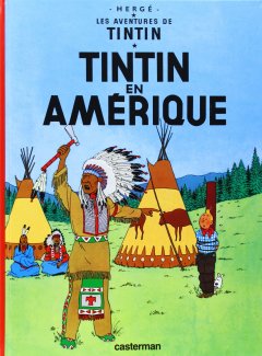 Les Aventures de Tintin, Tome 3 : Tintin en Amériq...