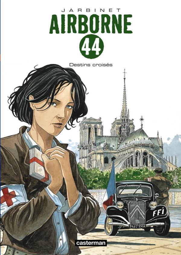 Airborne 44, Tome 4 : Destins croisés