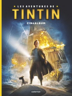 Tintin, le Secret de la Licorne - la BD du Film