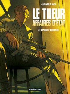 LE TUEUR, AFFAIRES D'ETAT T3
