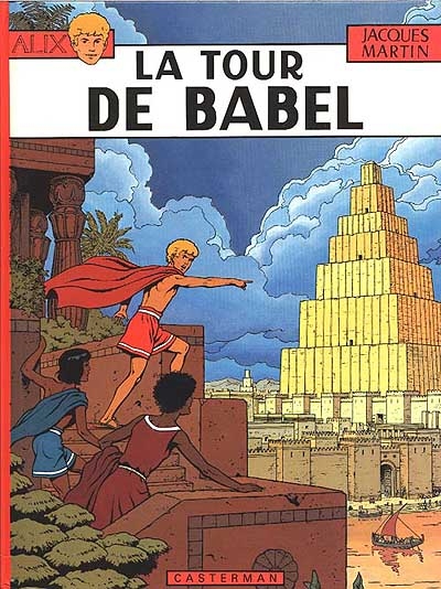 Alix, tome 16 : La Tour de Babel