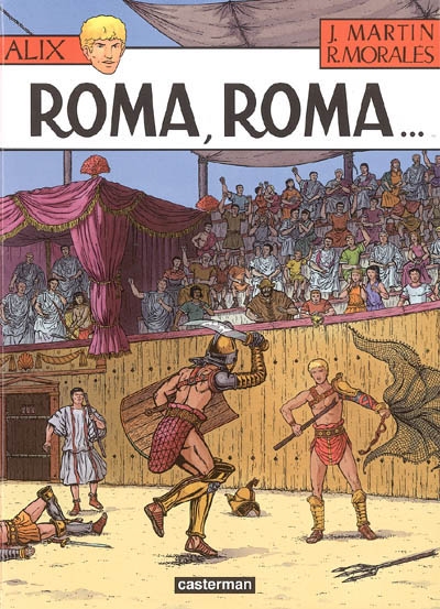 Les aventures d'Alix, Tome 24 : Roma, Roma...
