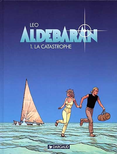 Aldebaran, tome 1 : La catastrophe