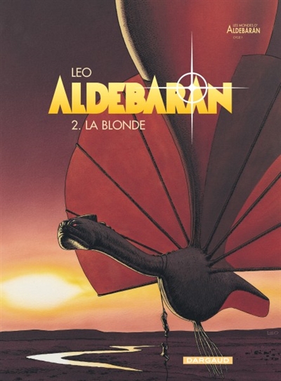 Aldebaran, tome 2 : La Blonde