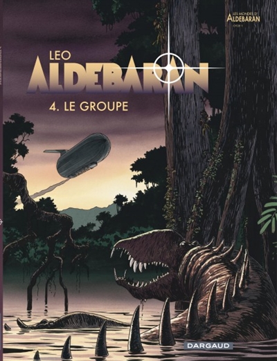 Aldebaran, tome 4 : Le Groupe