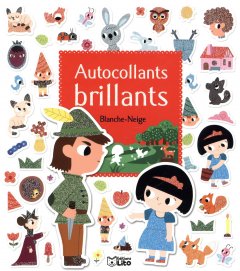 Mes Contes en Autocollants Brillants : Blanche Nei...