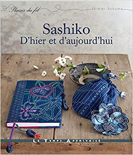 SASHIKO D'HIER ET D'AUJOURD'HUI
