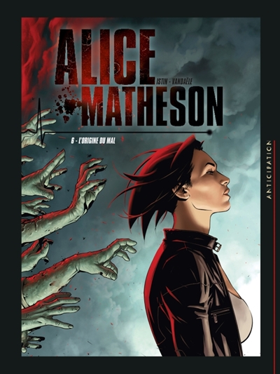 ALICE MATHESON L’Origine du mal T06