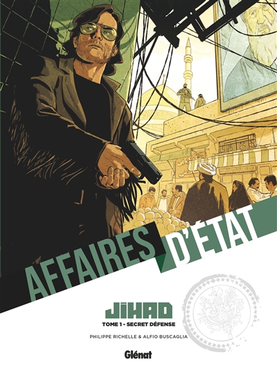 AFFAIRES D’ETAT JIHAD Sectret défense T01