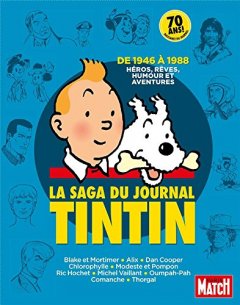 Paris Match la Saga du Journal Tintin