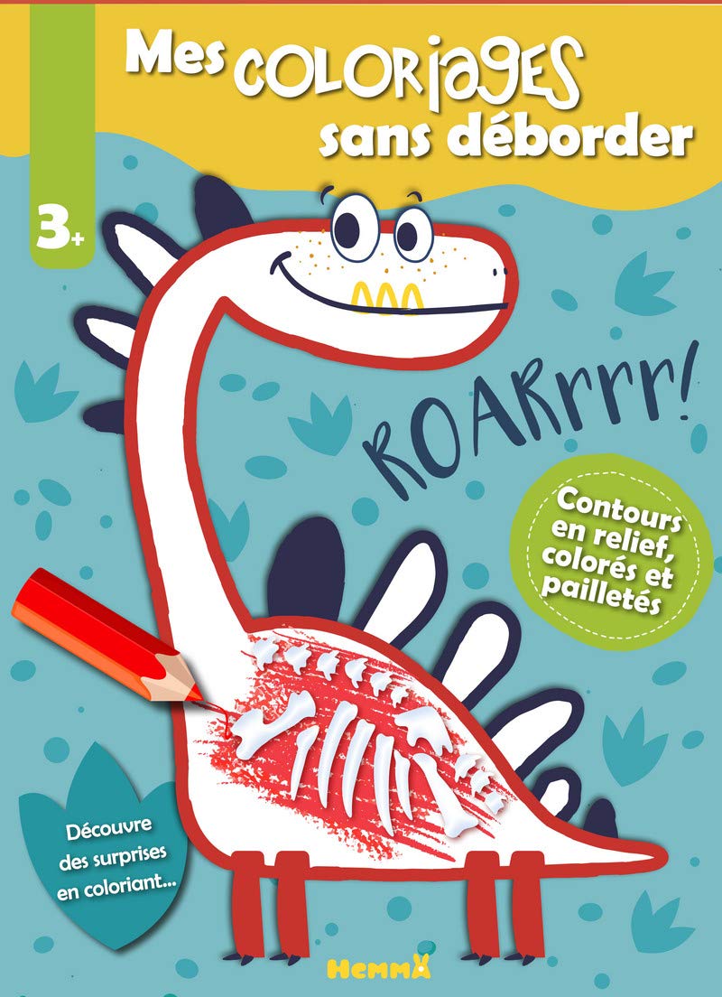 MES COLORIAGES SANS DEBORDER (DINOSAURES)
