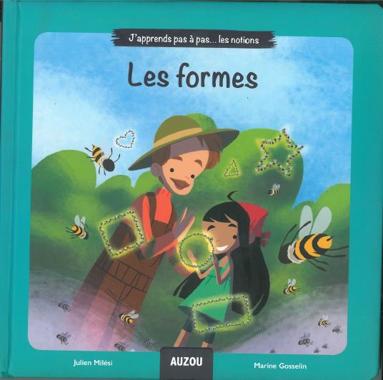 J'apprends pas à pas... les notions- Les formes