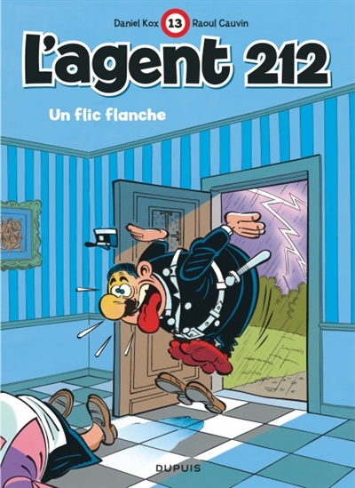 AGENT 212, tome 13 : Un flic flanche