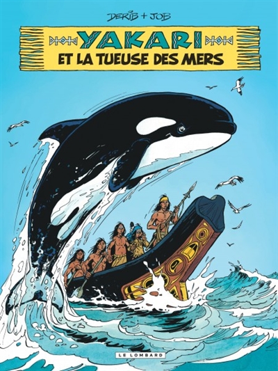 Yakari, tome 38 : la tueuse des mers
