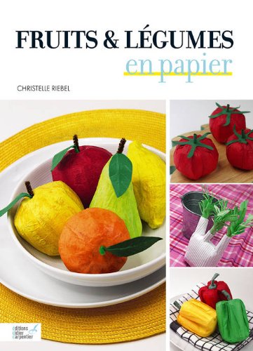 Fruits & legumes en papier