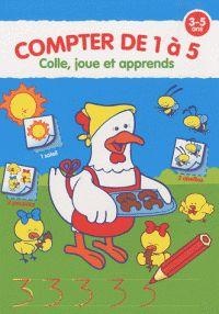 COLLE,JOUE ET APPRENDS (3-5) -COMPTER DE 1-5