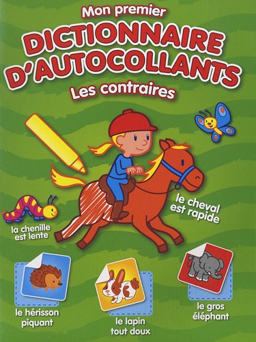 Mon Premier Dictionnaire d'autocollants les contraires