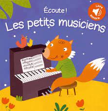 Ecoute les petits musiciens