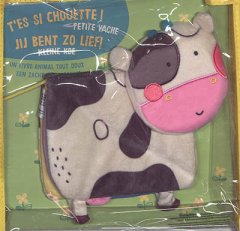 T’es si chouette ! Petite vache