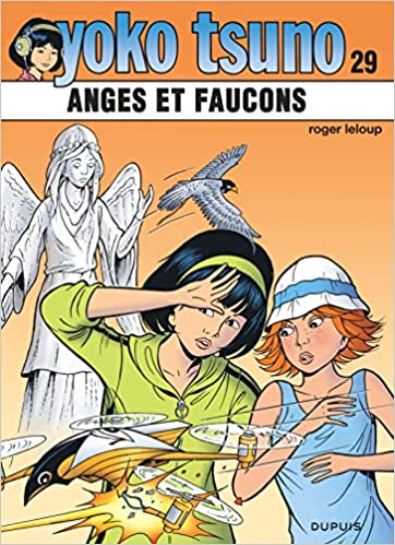 YOKO TSUNO - TOME 29 - ANGES ET FAUCONS
