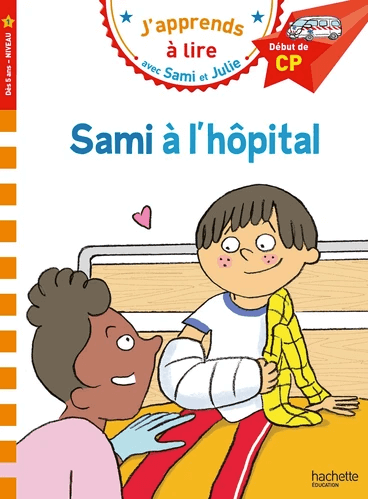 SAMI ET JULIE CP NIVEAU 1  SAMI A L'HOPITAL