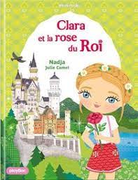 FICTION MINIMIKI - MINIMIKI - CLARA ET LA ROSE DU ROI - TOME 35
